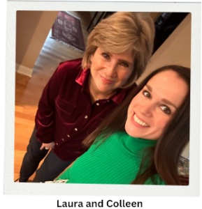 Laura and Colleen