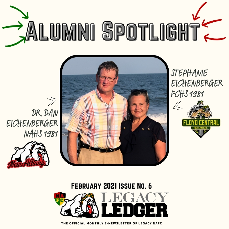 February 2021 Alumni Spotlights: Dr. Dan Eichenberger (NA ’81) and Stephanie Marie (Wolz) Eichenberger (FC ’81)