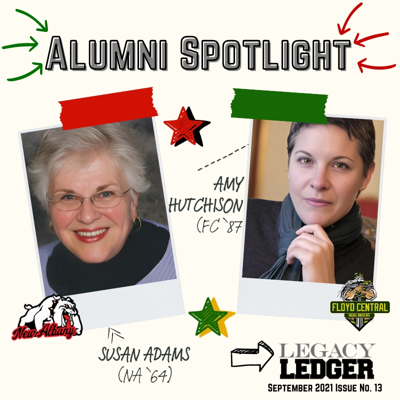 September 2021 Alumni Spotlights: Susan Adams (NAHS ’64) and Amy Hutchison (FCHS ’87)